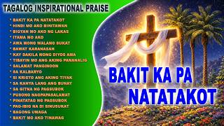 Morning Tagalog Worship Song "Bakit Ka Pa Natatakot" with Lyrics | New Tagalog Christian Song 2026