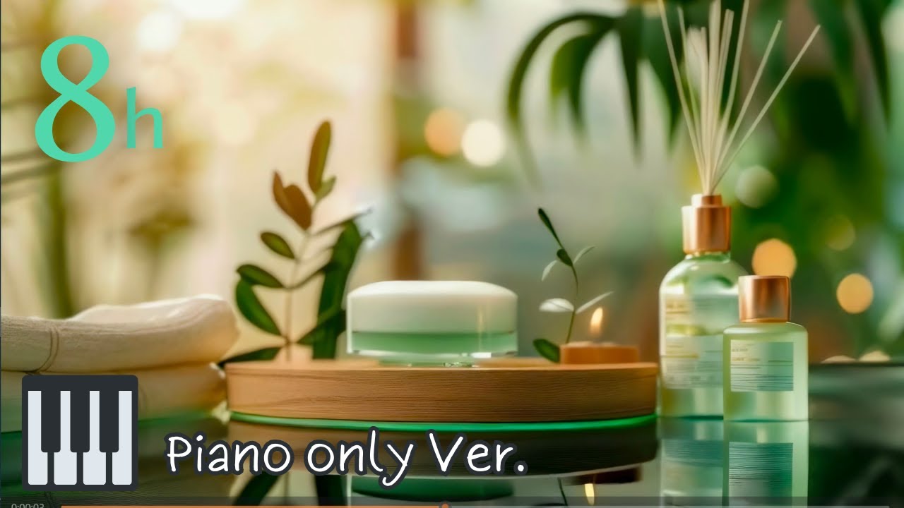 Relaxing Piano Music🌿 8 Hours: 3 tunes x 20 min, Massage music, Spa music
