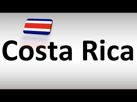 How Do Costa Ricans Pronounce Costa Rica