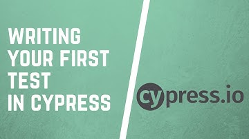 My First Test in Cypress | Writing your first Test in Cypress