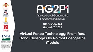 AG2PI Workshop #24 - Virtual Fence Technology: From Raw Data Messages to Animal Energetics Models screenshot 4