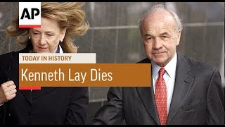 Kenneth Lay Dies - 2006 | Today In History | 5 July 17