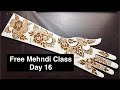 Free Mehndi Class Day 16 | Basic to Advance Level Mehndi Design #gulfmehndidesigns #gulfmehendi #yt 
