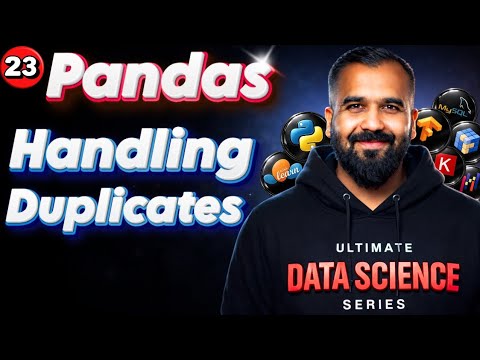 Handling Duplicates using Pandas Explained in Hindi | Ultimate Data Science Series 