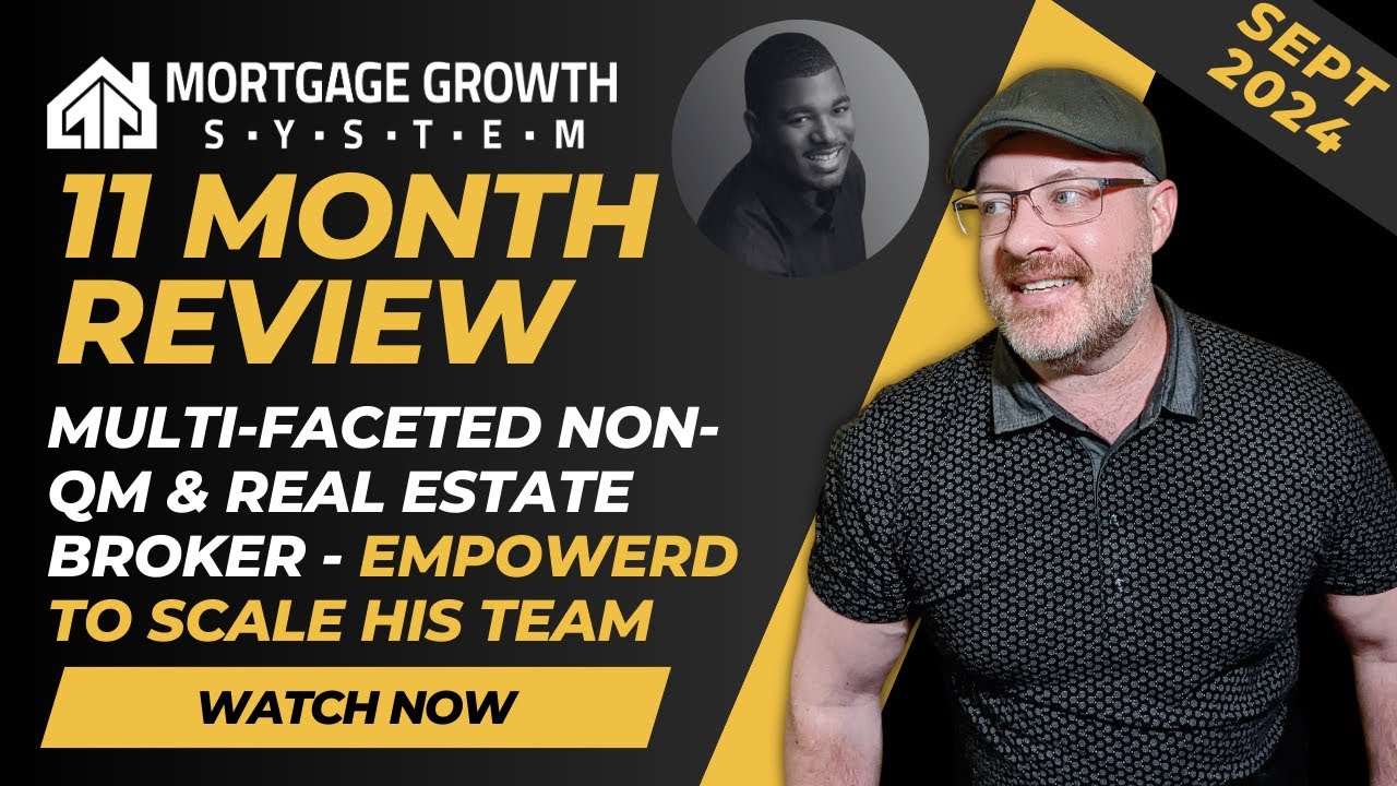 Retail Broker Turns Commercial Mortgage Broker & Is Scaling Big - Mortgage Growth System Case Study