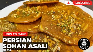How To Make Persian Sohan Asali | Ep 514