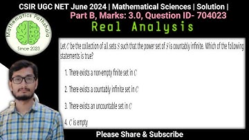 CSIR UGC NET June 2024 |  Mathematical Sciences | Real Analysis | Part B | Question ID 704023 |
