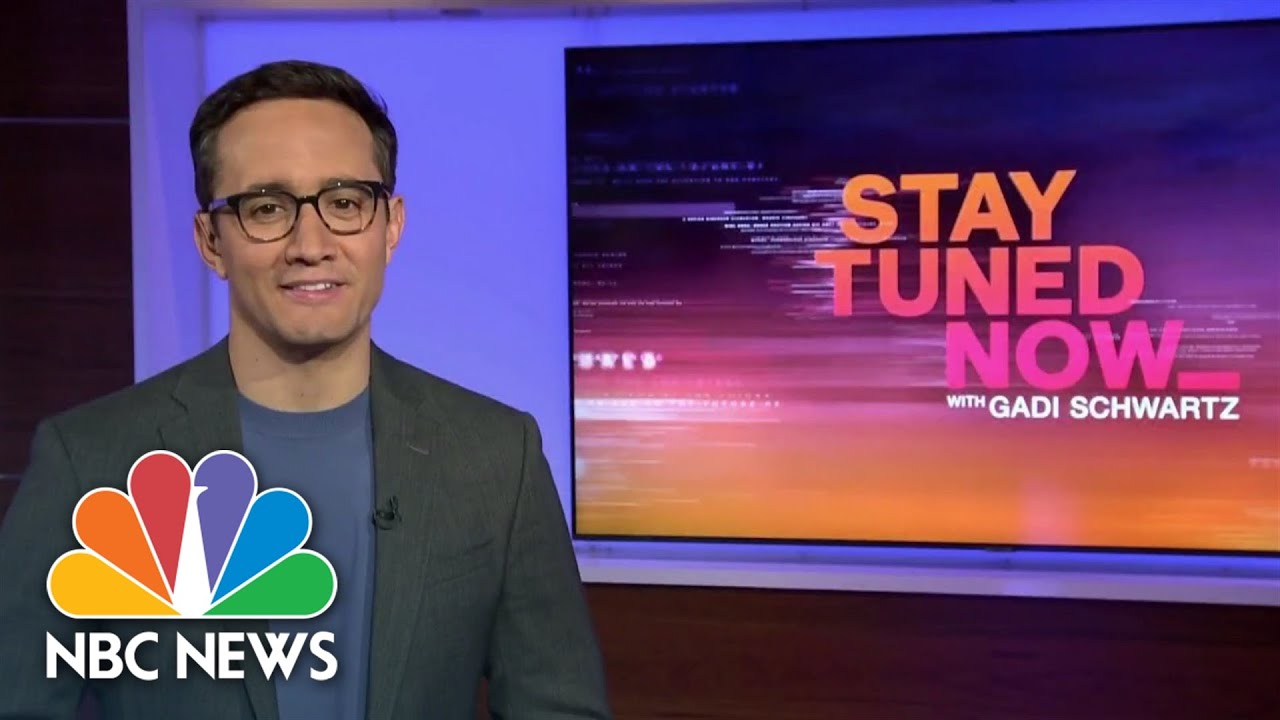 Stay Tuned NOW with Gadi Schwartz – March 15 | NBC News NOW