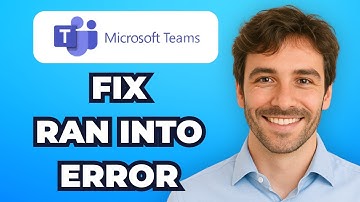 How to Fix “We Ran Into a Problem” Error in Teams (Quick Solution)