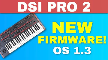 NEW DSI PRO 2 OS 1.3 PARAPHONIC SEQUENCER FIRMWARE UPDATE TUTORIAL