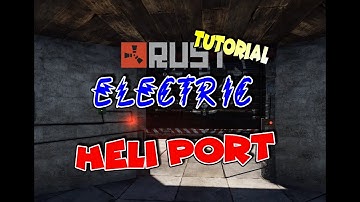 Rust Electricity Tutorial - MINI COPTER Port With Auto Doors
