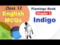 Indigo MCQ Questions Answers Class 12 Chapter 5 | FLAMINGO MCQs | Indigo Class 12 in English MCQs