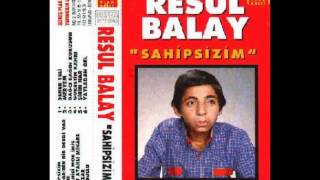 Resul Balay-Sahipsizim Resimi