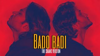 The shams - BADO BADI (  Video )