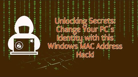 Unlocking Secrets: Change Your PC