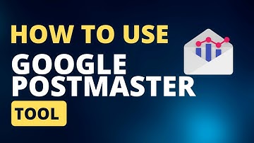 How to Use Google Postmaster Tool #GooglePostmasterTool #EmailMarketing  #GoogleTools