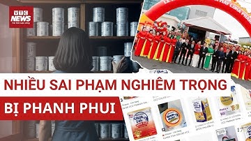 CẢNH BÁO: Thêm một dòng sữa công thức bị phát hiện sai phạm, buộc tiêu hủy | VTC News