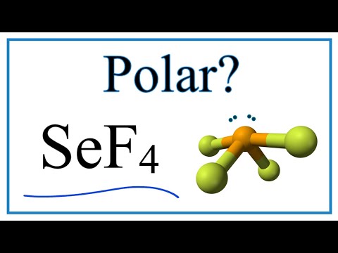 Видео: SeF4 нь диполь моменттэй юу?