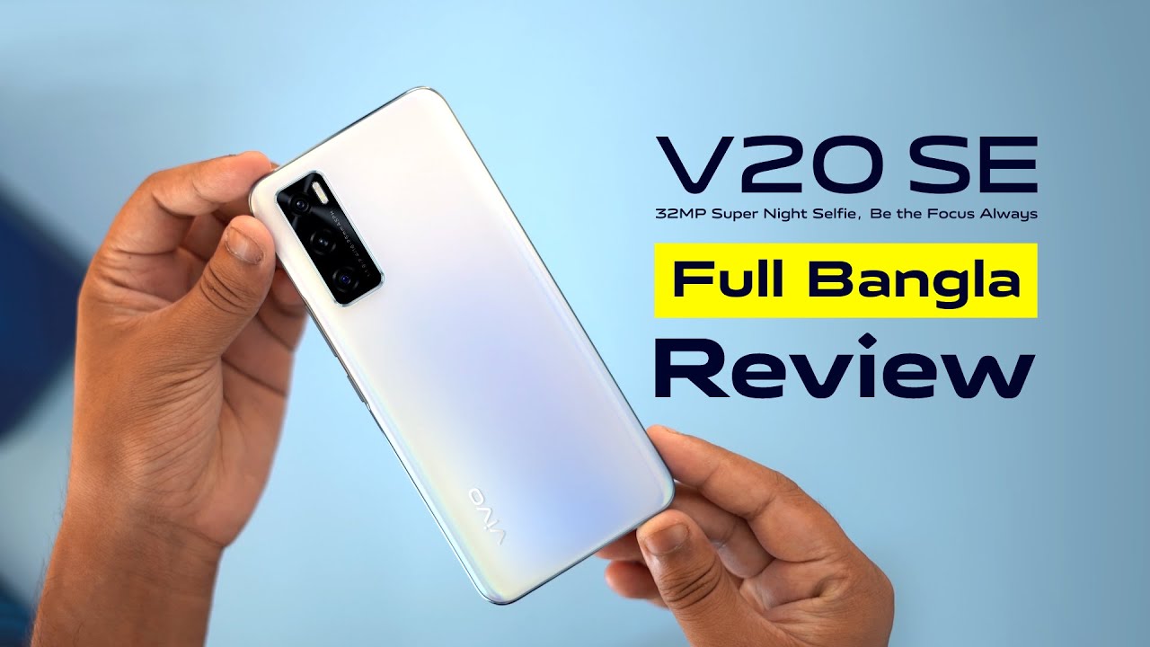 vivo V20 SE Review video in Bangla 
