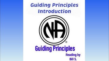 Narcotics Anonymous Guiding Principles Introduction
