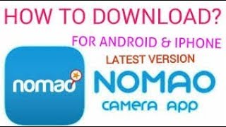 How To Download Latest Version Nomao Camera 2023 step by step screenshot 2