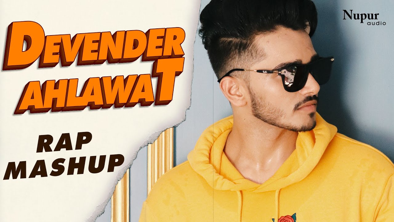 Devender Ahlawat : Rap Mashup | New Haryanvi Songs Haryanavi 2020 #WithMe