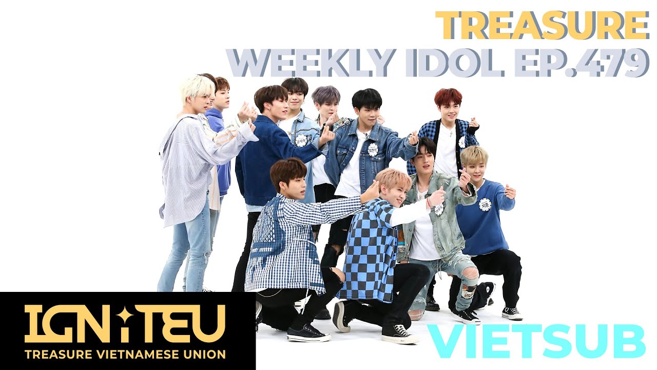 [VIETSUB] TREASURE - Weekly Idol EP.479