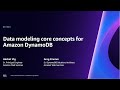 Aws reinvent 2023  data modeling core concepts for amazon dynamodb dat329