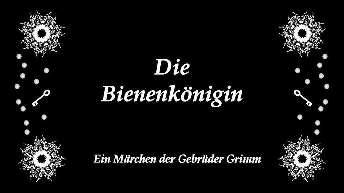 Bruder Grimm Die Bienenkonigin Elstersmarchenstube Elstersilbenklang Youtube