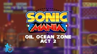 Sonic Mania OST - Oil Ocean Act 2 (TC Remix/Recreation)