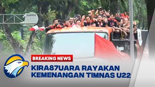 BREAKING NEWS - Ribuan Warga Ikut Rayakan Kemenangan Timnas U-22