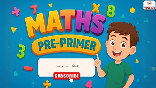 Chapter 15 – Clock | Math Pre Primer | Vinesh Publication