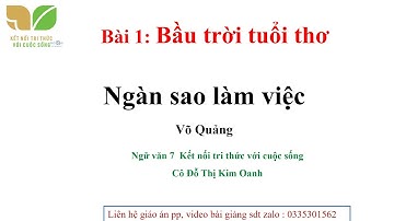 Ngàn sao làm việc- Võ Quảng- Ngữ văn 7 kết nối