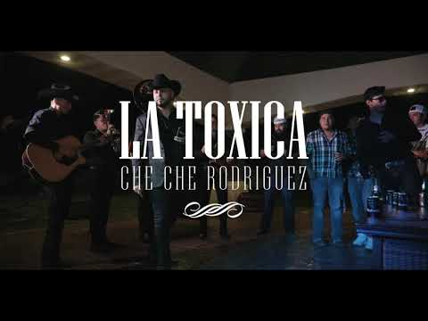 Che Che Rodriguez - La Toxica (Video Oficial)