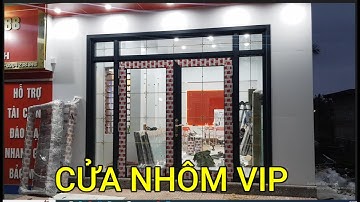 🔴 BLK2321 - SHOWROOM CỬA NHÔM BLK | NHÔM BLK SƠN BẢO HÀNH 20 NĂM | NHÔM HỆ BLK | CÔNG TY NHÔM BLK