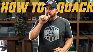 How To Duck Call (THE QUACK)