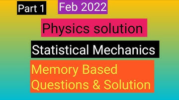 Feb 2022 (June 2021) Csir Net Physics solution |Statistical Mechanics