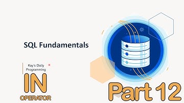 SQL Fundamentals - Part 12 - IN Operator