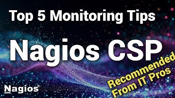 Top 5 Nagios Monitoring Tips | Nagios Core Services Platform