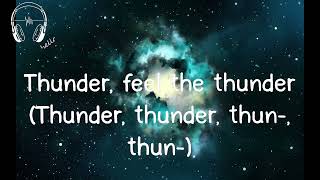 Imagine Dragons   Thunder Lyrics