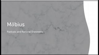 Mobius Radicals and Rational Exponents