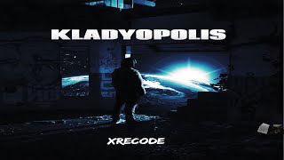 02. XreCode - Kladyopolis  Resimi