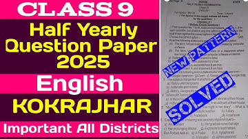 Class 9 english half yearly question paper 2025 | kokrajhar half yearly question paper 2025 |class 9
