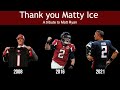 A tribute to matt ryan