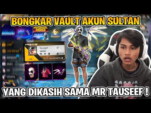 BONGKAR VAULT AKUN SULTAN YANG DIKASIH MR TAUSEEF !! MANTEP BANGET 😍