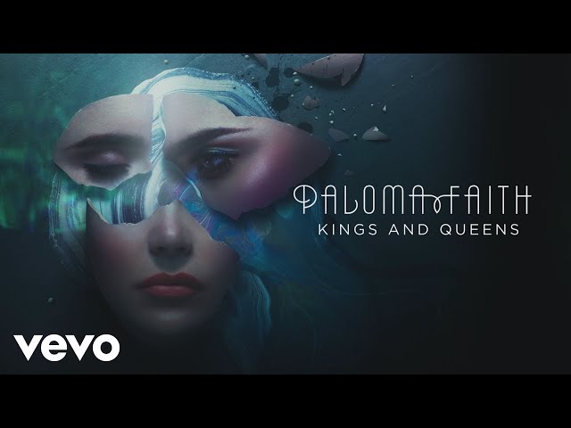 Paloma Faith - Kings and Queens