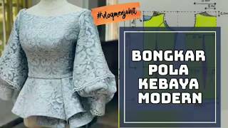 PECAH POLA KEBAYA MODERN ~ PATTERN MAKING TUTORIAL