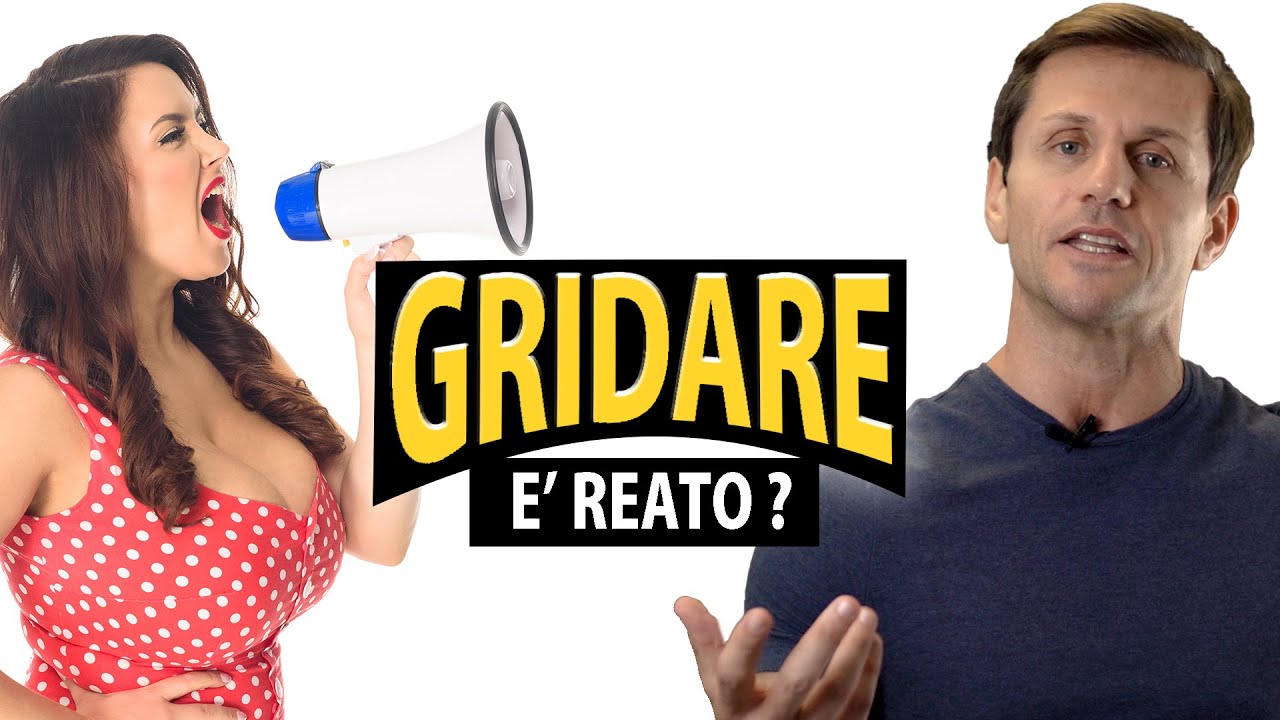 Gridare di giorno è reato? | avv. Angelo Greco
