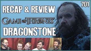 Game of Thrones 701: Dragonstone Recap &amp; Review