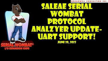 Serial Wombat Protocol Analyzer update with UART Support - Saleae